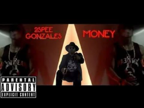 2SPEE GONZALES - MONEY