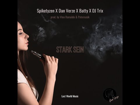 Spiketyzen X Dan Verze X Batty X DJ Trix / STARK SEIN /Impressions Video  Mix & Master By Petemusik