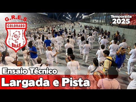 Colorado do Brás 2025 | Largada e Pista - Ensaio Técnico |  Samba ao vivo #etsp25