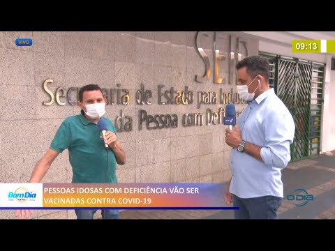 Pessoas idosas com deficiência serão vacinadas contra Covid-19 19 03 2021