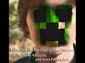 MineCraft: Ballad of the Creeper by Bobby ...