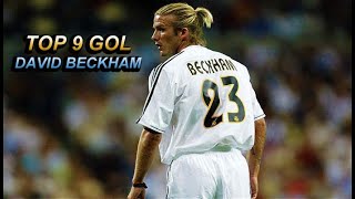 Top 9 Gol Terbaik David Beckham Yang Membuat Dunia