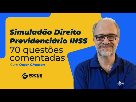 Simuladão Direito Previdenciário INSS: 70 questões comentadas com Omar Chamon