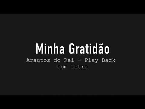 Minha Gratidão - Arautos do Rei