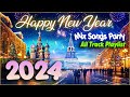 Happy New Year Mix Songs Playlist 2024 || New Year Music Mix 2024🎉 Best Happy New Year Songs Party .