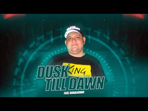 (TecnoFunk) Dj Diego Evolution Feat. Dj Ronaldinho - Dusk Till Dawn (Exclusiva) 2021