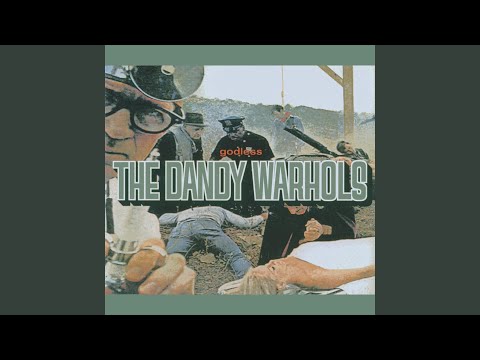 Videoclip de Godless (Massive Attack Mix Dub) — The Dandy Warhols