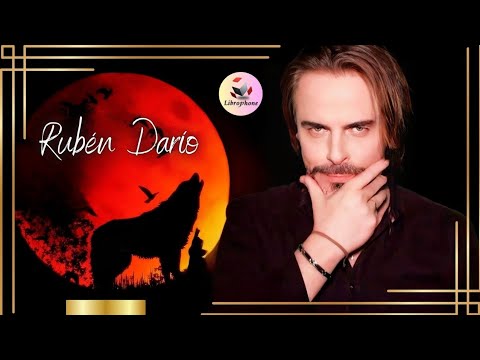 Los Motivos del Lobo - Rubén Darío