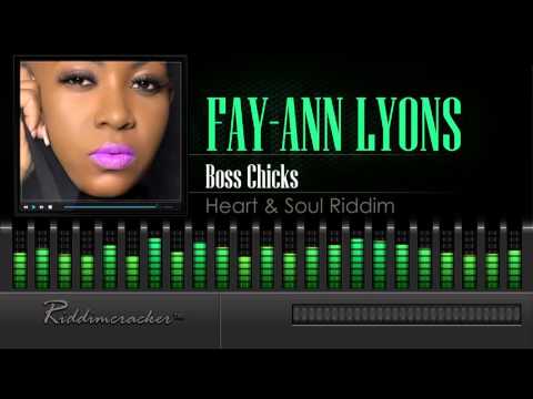 Fay-Ann Lyons - Boss Chicks (Heart & Soul Riddim) [Soca 2016] [HD]