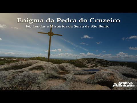 Enigma da Pedra do Cruzeiro (RN): Fé, Lendas e Mistérios da Serra de São Bento