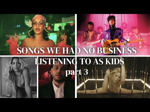 Songs we had no business listening to as kids 3