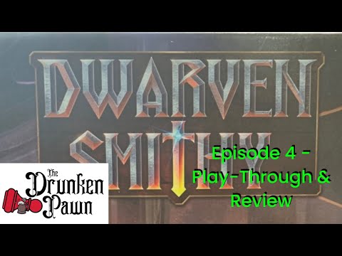 Drunken Pawn - Ep. 4 - Part 2 - Dwarven Smithy - Play-Through & Review