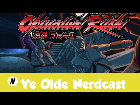 Getting Started At (And Raging With) Okinawa Rush | Longplay  Part 1 - Ye Olde Nerdcast LiveStream