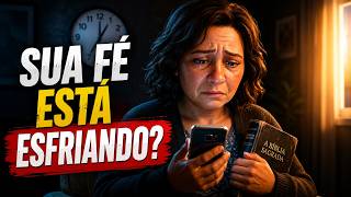 Sinais de Que Sua Fé Está Morrendo em Silêncio!