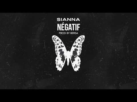 Sianna - Négatif (Prod by Bersa) {Video Lyrics}