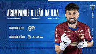 AVAÍ PLAY | AVAÍ x Barra | Campeonato Catarinense 2026