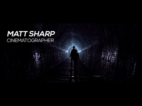 matt sharp cinematography showreel 2023