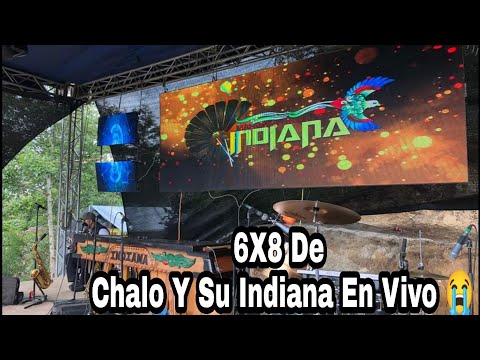 6X8 De Chalo Y Su Indiana😭En Vivo 2022🍺