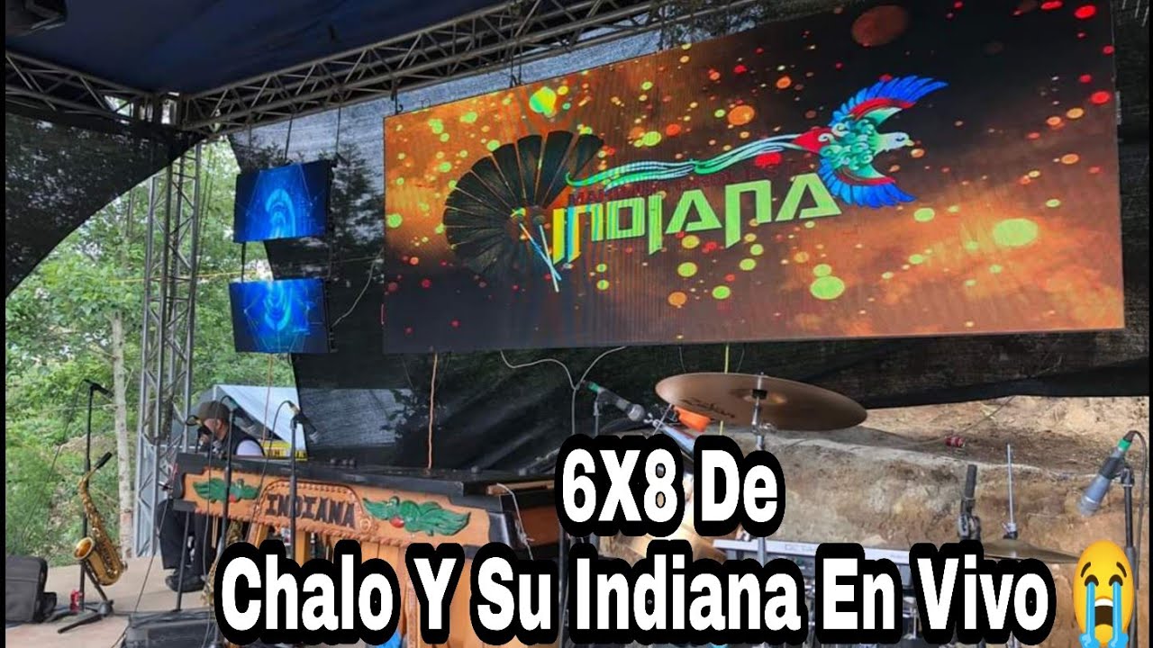 6X8 De Chalo Y Su Indiana😭En Vivo 2022🍺