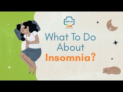 Insomnia Explained Clearly - Causes & Prevention | add-on Scans and Labs | Doctors Speak | Anxiety