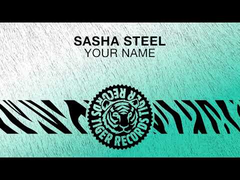 Sasha Steel - Your Name