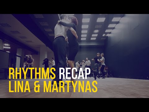 Rhythms - Balboa recaps with Lina & Martynas