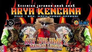 Download lagu Jaranan Anak Anak Arya Kencana volume 2 Rev mp3