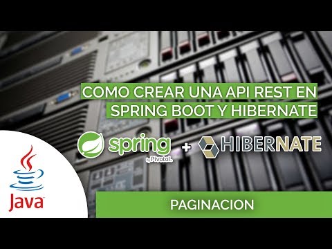1 Como crear una API RESTFull con Spring y Hibernate Configuración e Introducción del proyecto