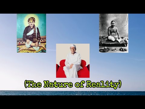 The Nature of Reality (Sadguru Ranjit Maharaj)