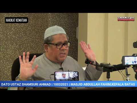 Ustaz Shamsuri Ahmad-Hakikat kematian