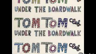 Tom Tom Club - Under The Boardwalk