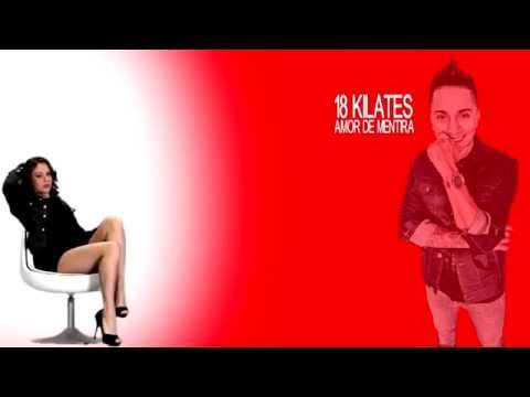Amor de Mentira - 18 Kilates