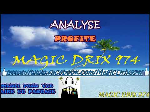 Analyse  - PROFITE SEGA 974 BY MAGIC DRIX 974