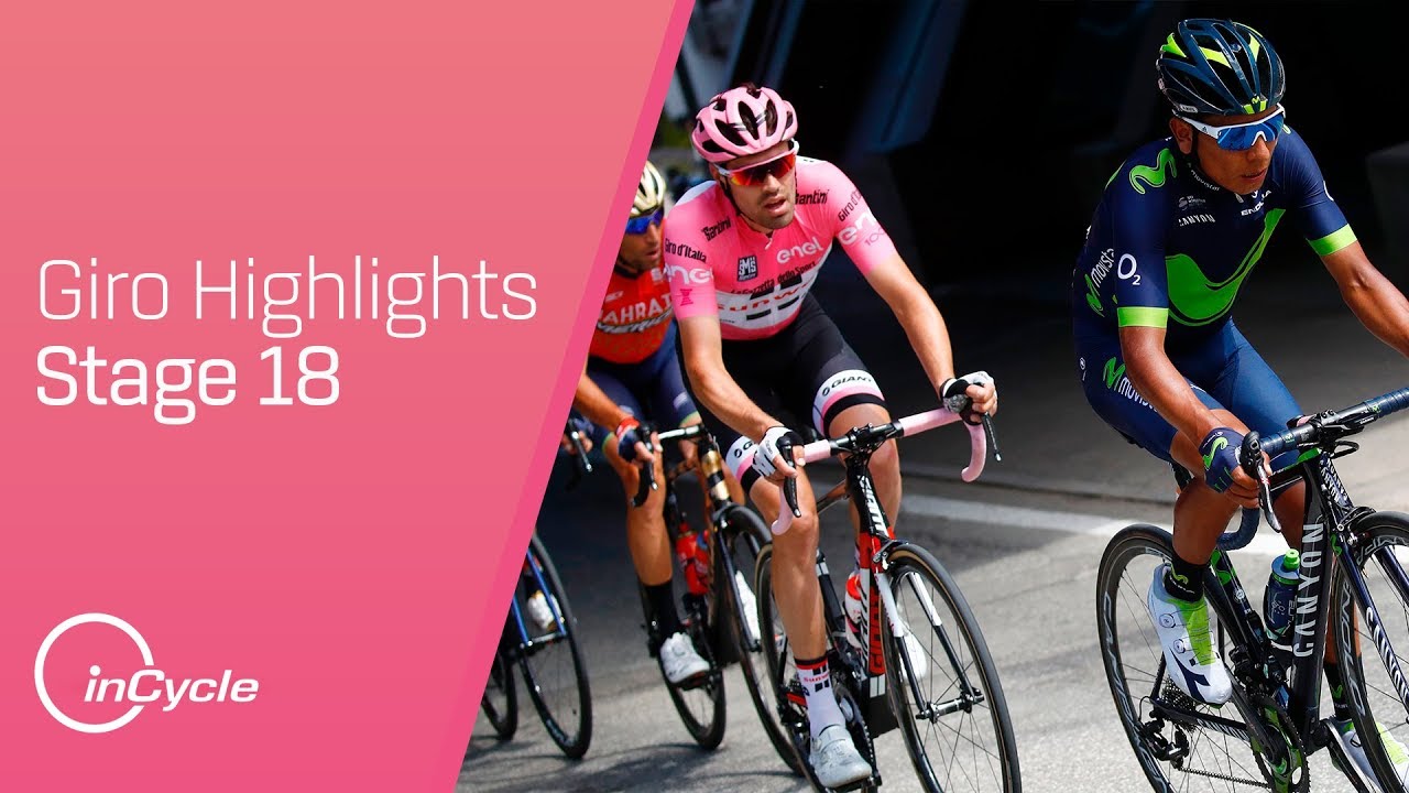 Giro d'Italia 2017 | Stage 18 Highlights | inCycle - YouTube