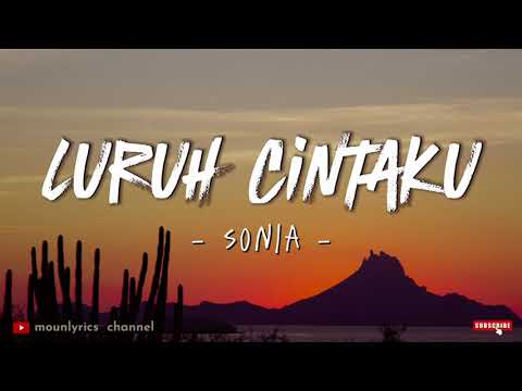 Sonia - Luruh Cintaku (Lirik) Lyrics
