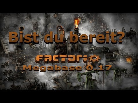 Factorio 0.17 Megabase Teaser
