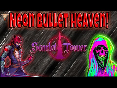 Scarlet Tower Is Neon Vampire Survivors And I Love It! | Bullet Heaven