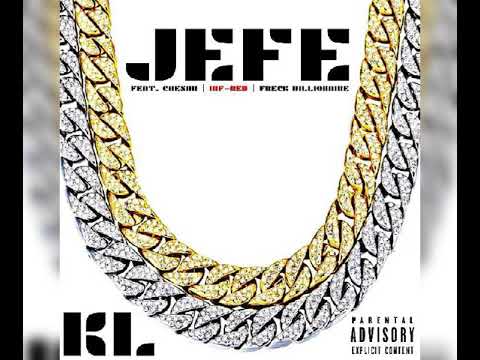 JEFE ft Freck Billionaire x Caesar x Inf-Red (Produced By: Sixx Digits)