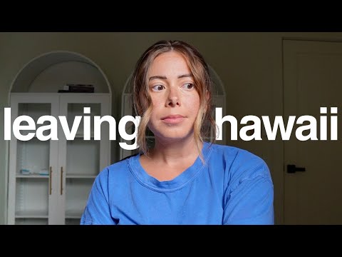 WE'RE MOVING OUT OF HAWAII ⎜why, when, and WHERE!