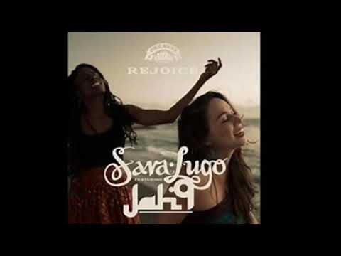 Sara Lugo & Jah9 Rejoice
