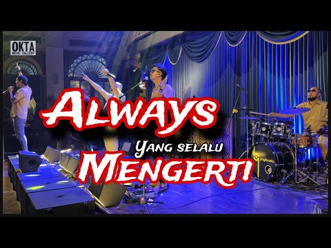 Pagiboeta band - Always - Dia Mengerti