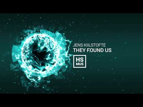 Jens Kiilstofte - They Found Us