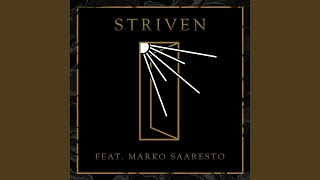 Striven (feat. Marko Saaresto)