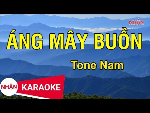 Karaoke Áng Mây Buồn Tone Nam | Nhan KTV