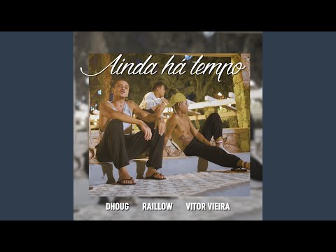 Ainda Há Tempo video