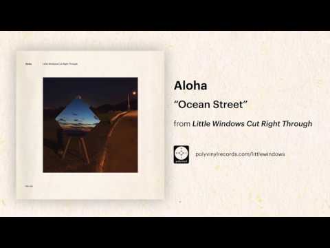 Aloha - Ocean Street [OFFICIAL AUDIO]