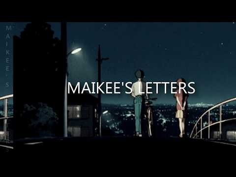 Just Hush - Maikee's Letters (Lyrics)