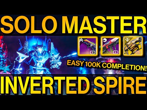 Destiny 2: How to Get 100K Score MASTER INVERTED SPIRE | SOLO Nightfall Ordeal 100K (Beyond Light)
