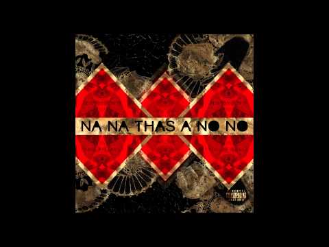 Maryann (Baegod) - Na Na Thas A No No (Prod By Sbvce)