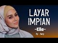 LAYAR IMPIAN Lirik Ella
